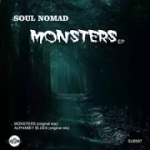 Soul Nomad - Monsters (Original Mix)